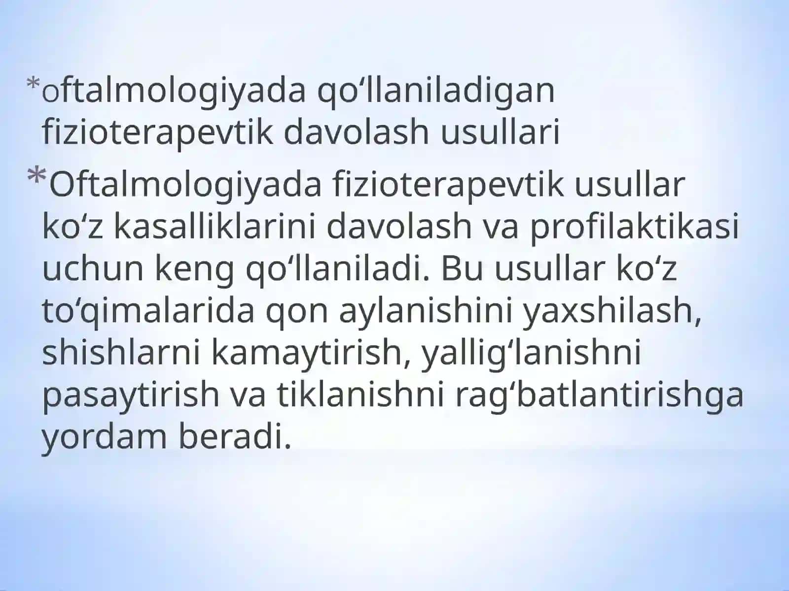 Oftalmologiyada qo‘llaniladigan fizioterapevtik davolash usullari 2