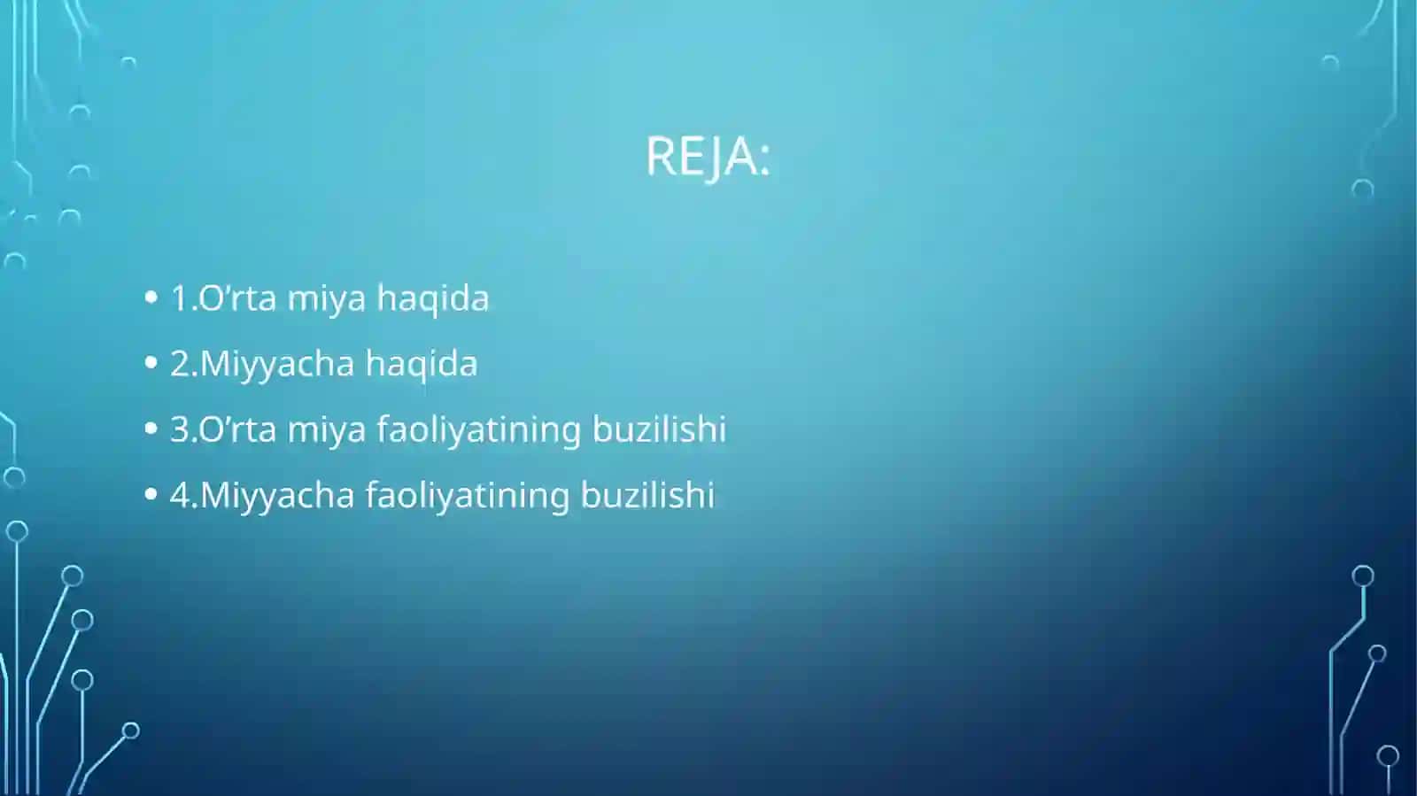O’rta miyya va miyyacha faoliyatining buzilishi 2