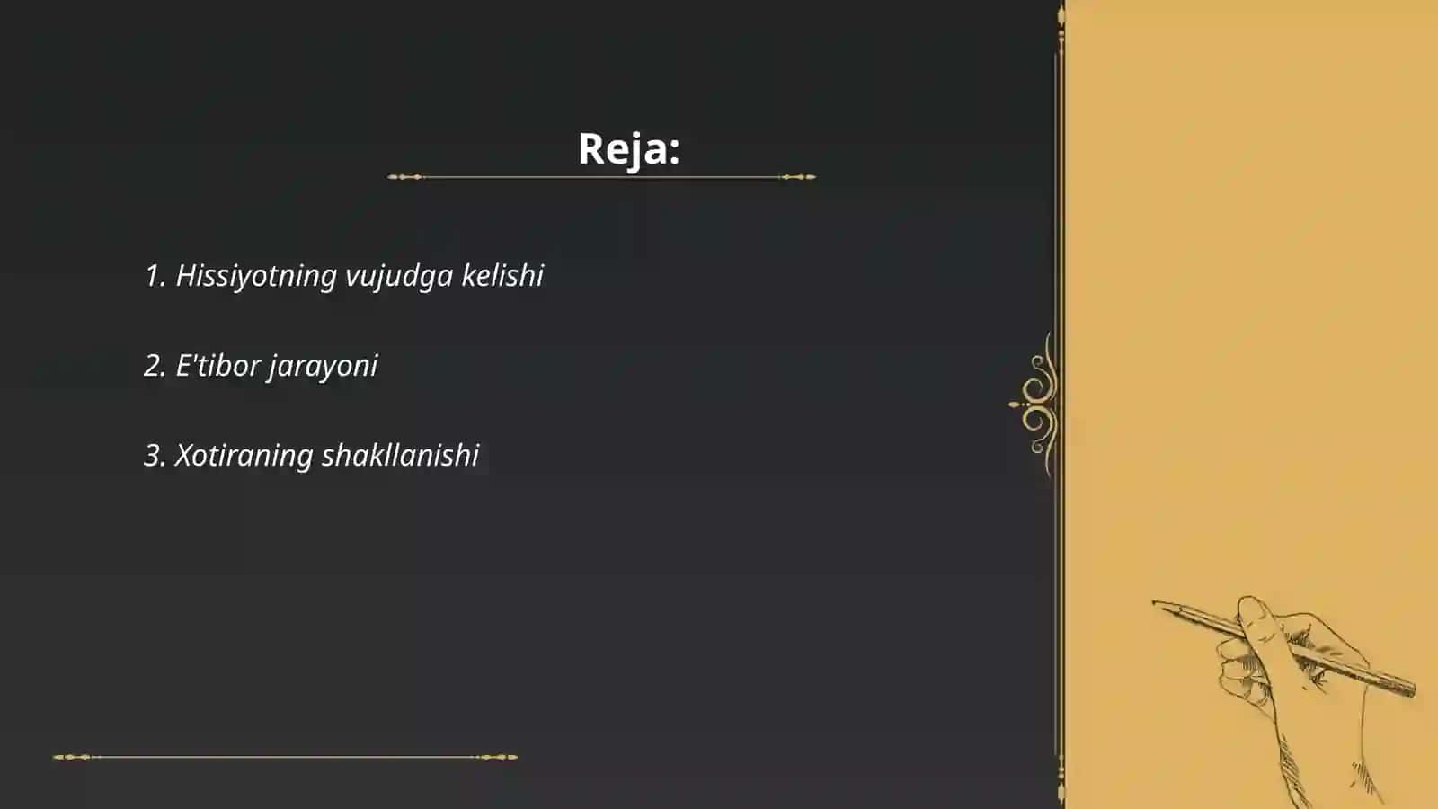 Psixik jarayonlarni vujudga kelishi 2