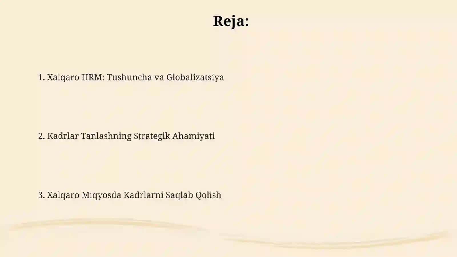 Xalqaro inson resurslarini boshqarishda ishga qabul qilish va kadrlarni ushlab qolish strategiyalari 2