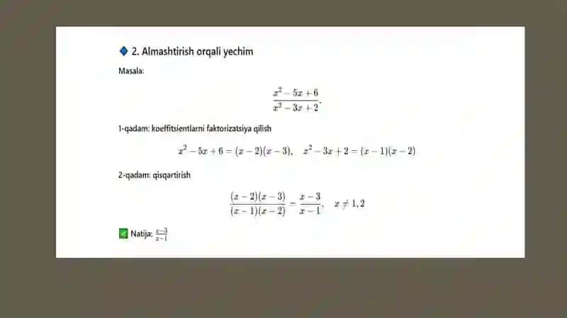 RATSIONAL IFODALARNI AYNIY ALMASHTIRISHLARGA OID MISOLLAR YECHISH. 2