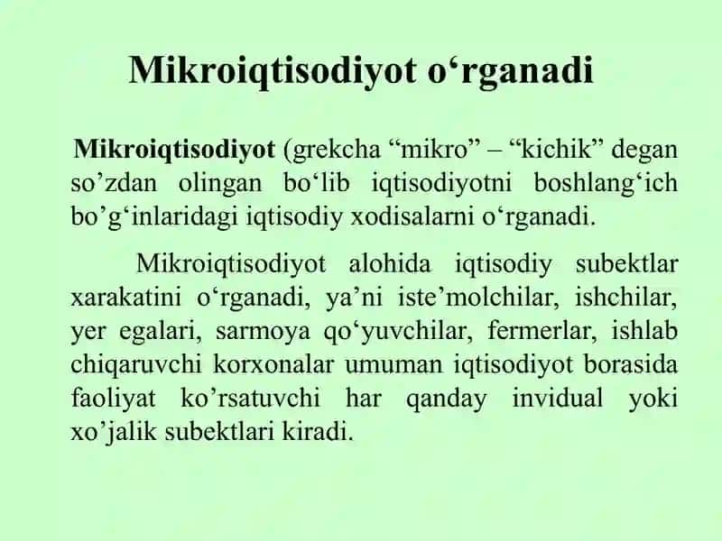 Mikroiqtisodiyot fanining predmeti, maqsadi va tadqiqot usullari 2
