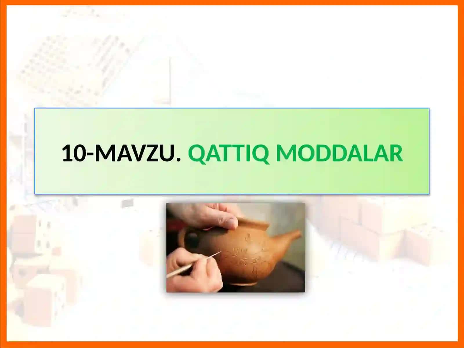Qattiq Moddalar 2