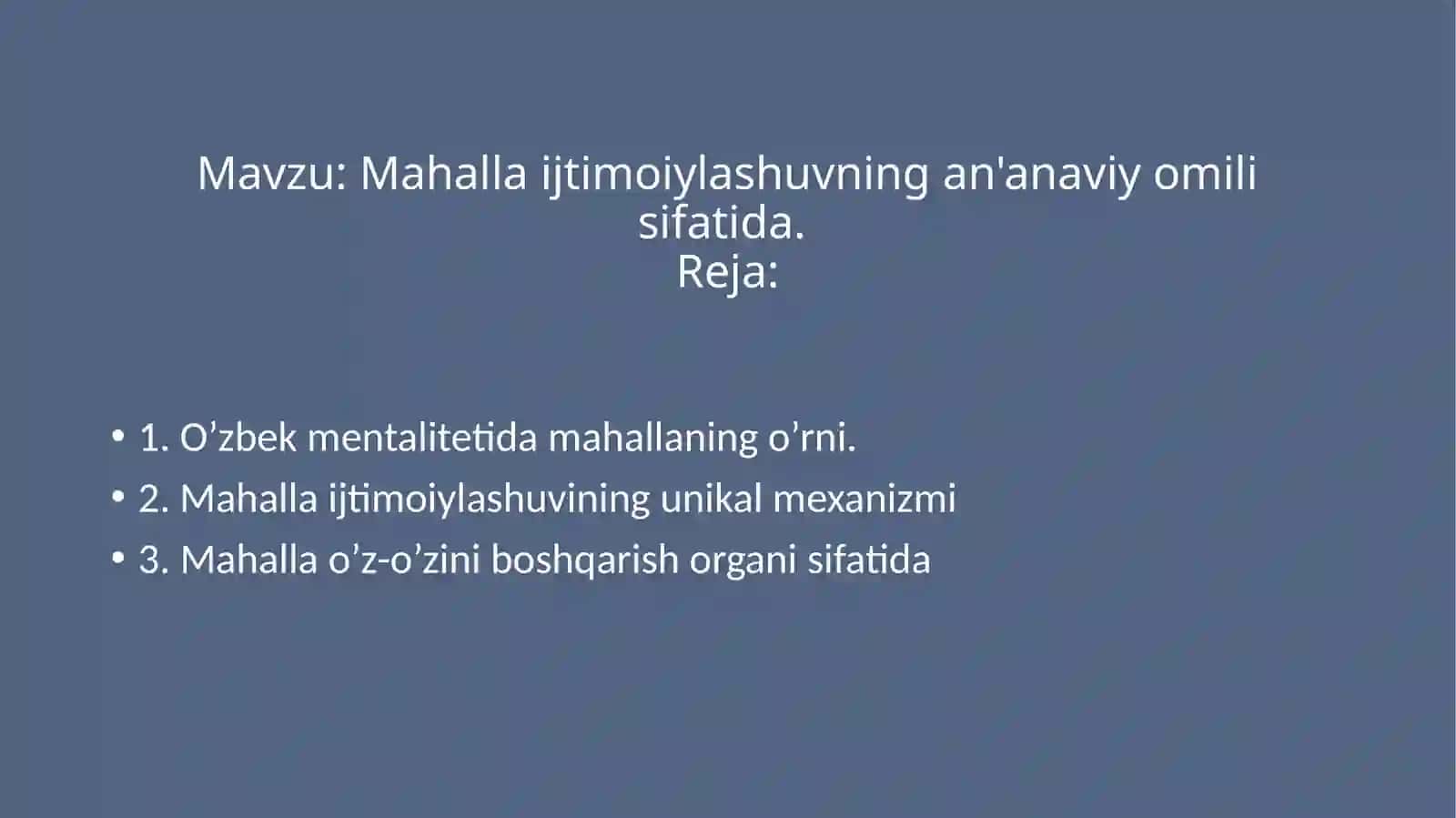 Mahallaijtimoiylashuvningan'anaviyomilisifatida 2