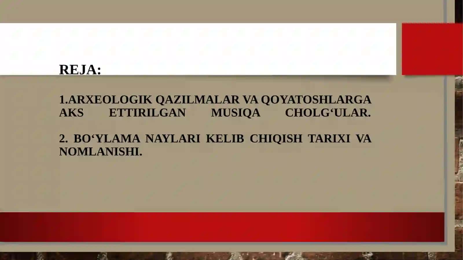 ArxeologIk qazIlmalar va Qoyatoshlarga aks ettIrIlgan musIqa cholg‘ularI 2