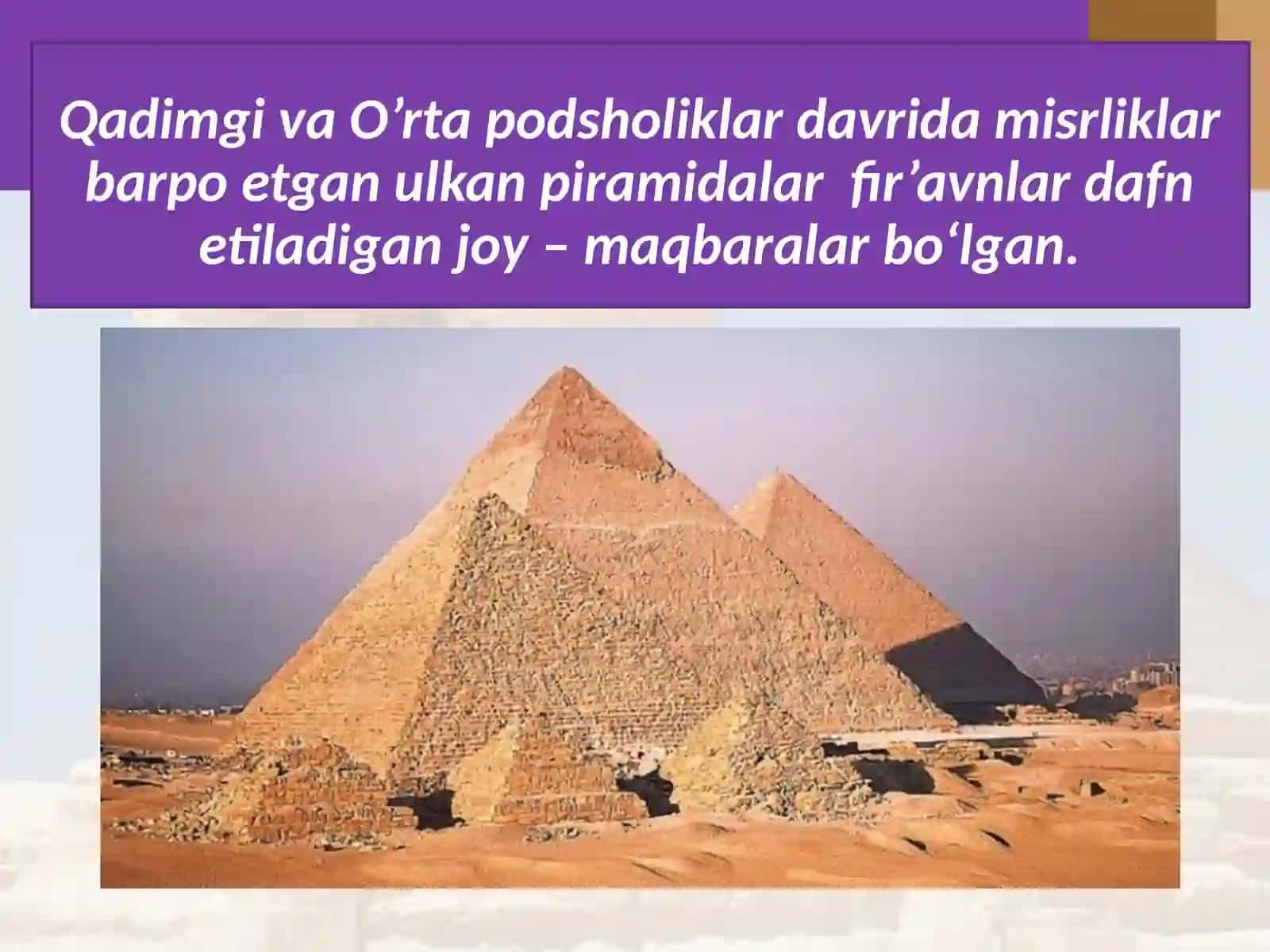 Piramidalar va maqbaralar 2