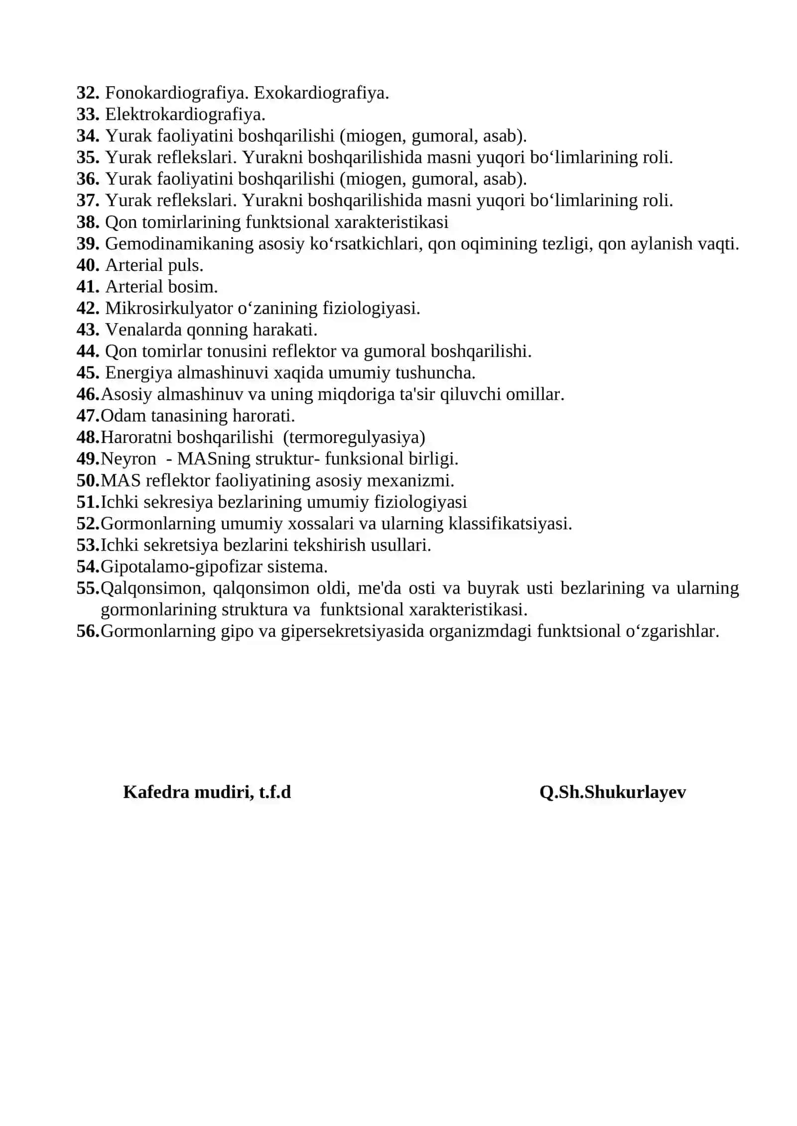 Fiziologiya va patologik fiziologiya kafedrasi “Fiziologiya odam anatomiyasi asoslari bilan” fani boʻyicha I-semestr 1 kurs farmatsiya yo’nalishi talabalari uchun oraliq nazorat savollari 2