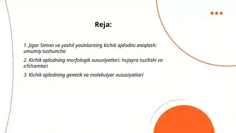 Jigar Simon va yashil yosin kabilar kichik ajdodi haqida ma'lumot bering 2