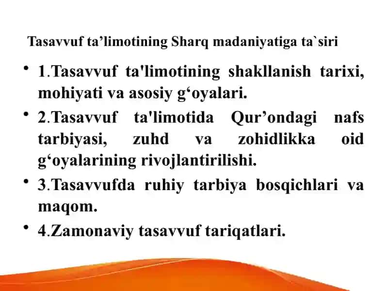 Tasavvuf taʼlimotining Sharq madaniyatiga ta`siri Тасаввуф илми Шарк маданиятига тасири 2