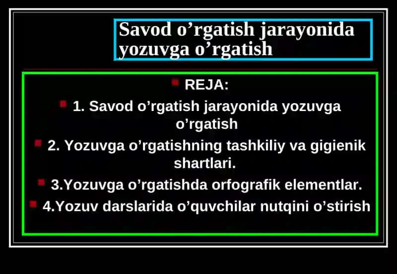 Savod o’rgatish jarayonida yozuvga o’rgatish 2