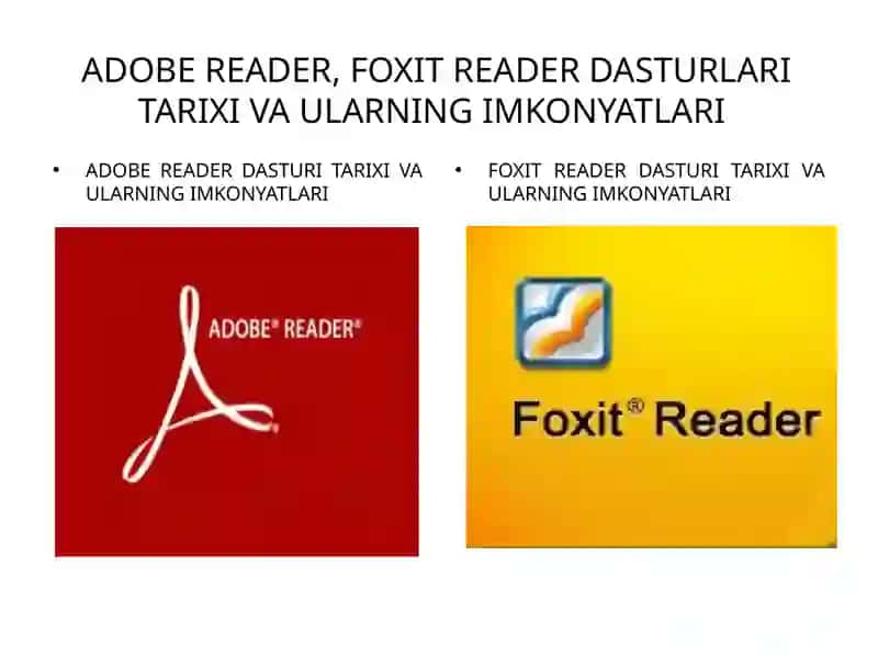 ADOBE READER, FOXIT READER DASTURLARI TARIXI VA ULARNING IMKONYATLARI 2