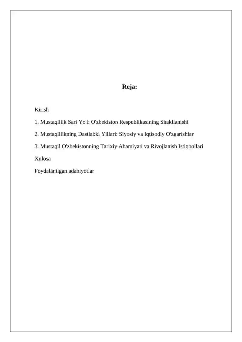 Mustaqil O'zbekiston Respublikasining tashkil topishi va uning tarixiy ahamiyati 2