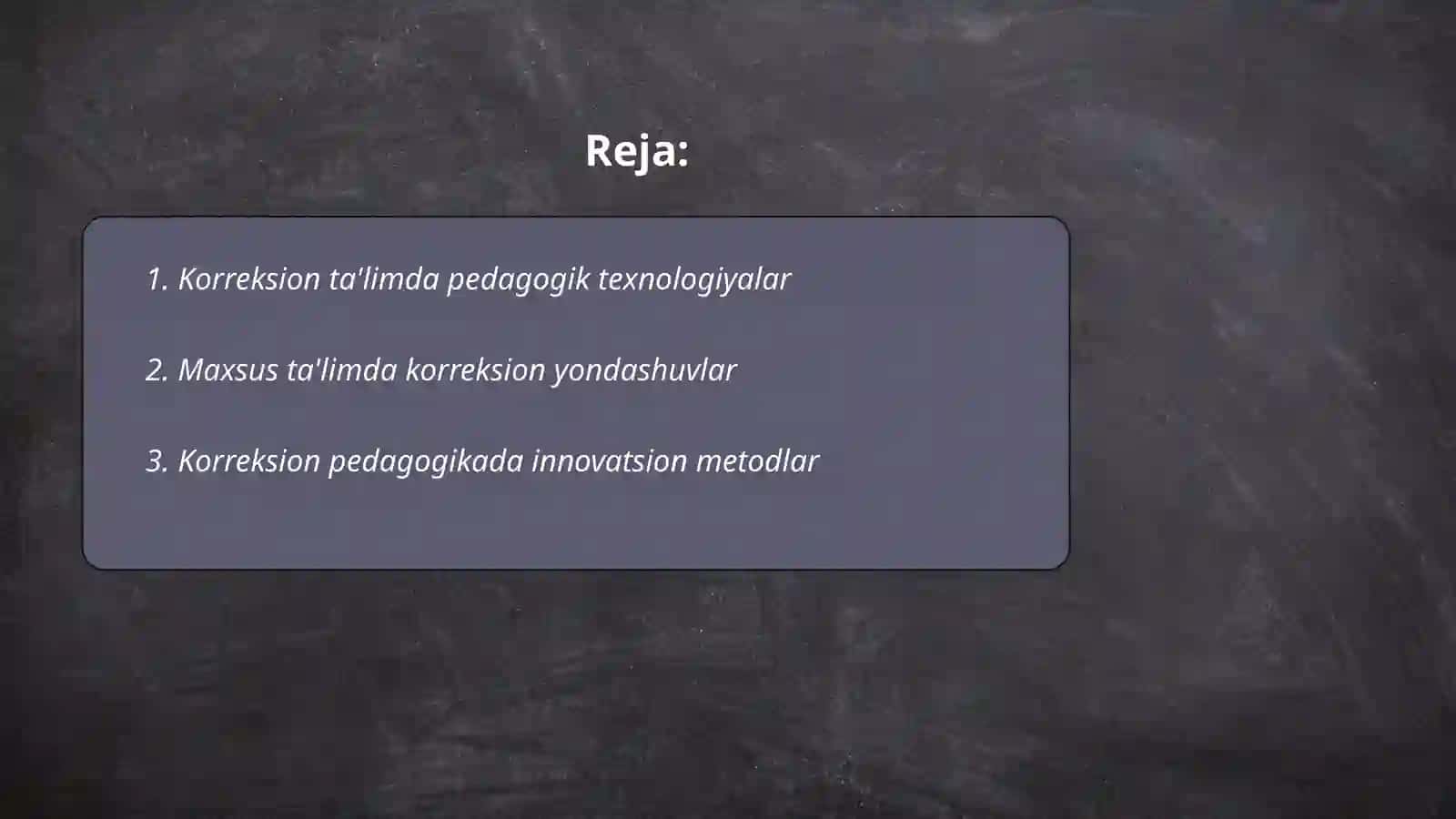 Korreksion - pedagogik texnologiyalar 2
