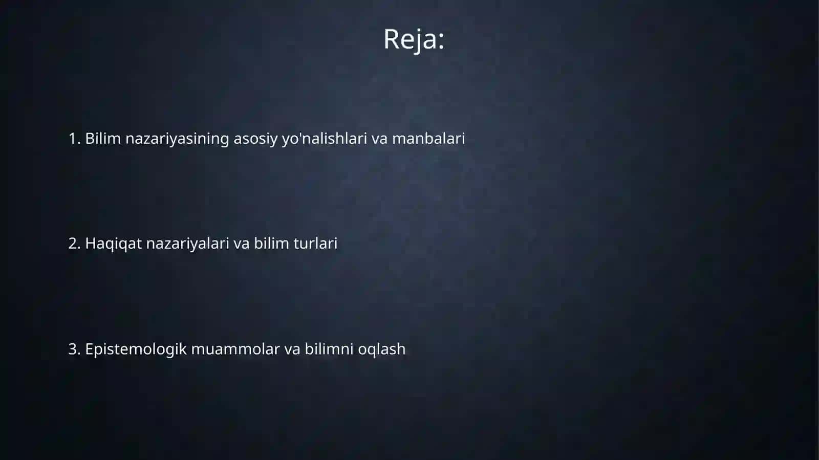 Bilish nazariyasi, yo‘nalishlari va asosiy muammolari 2