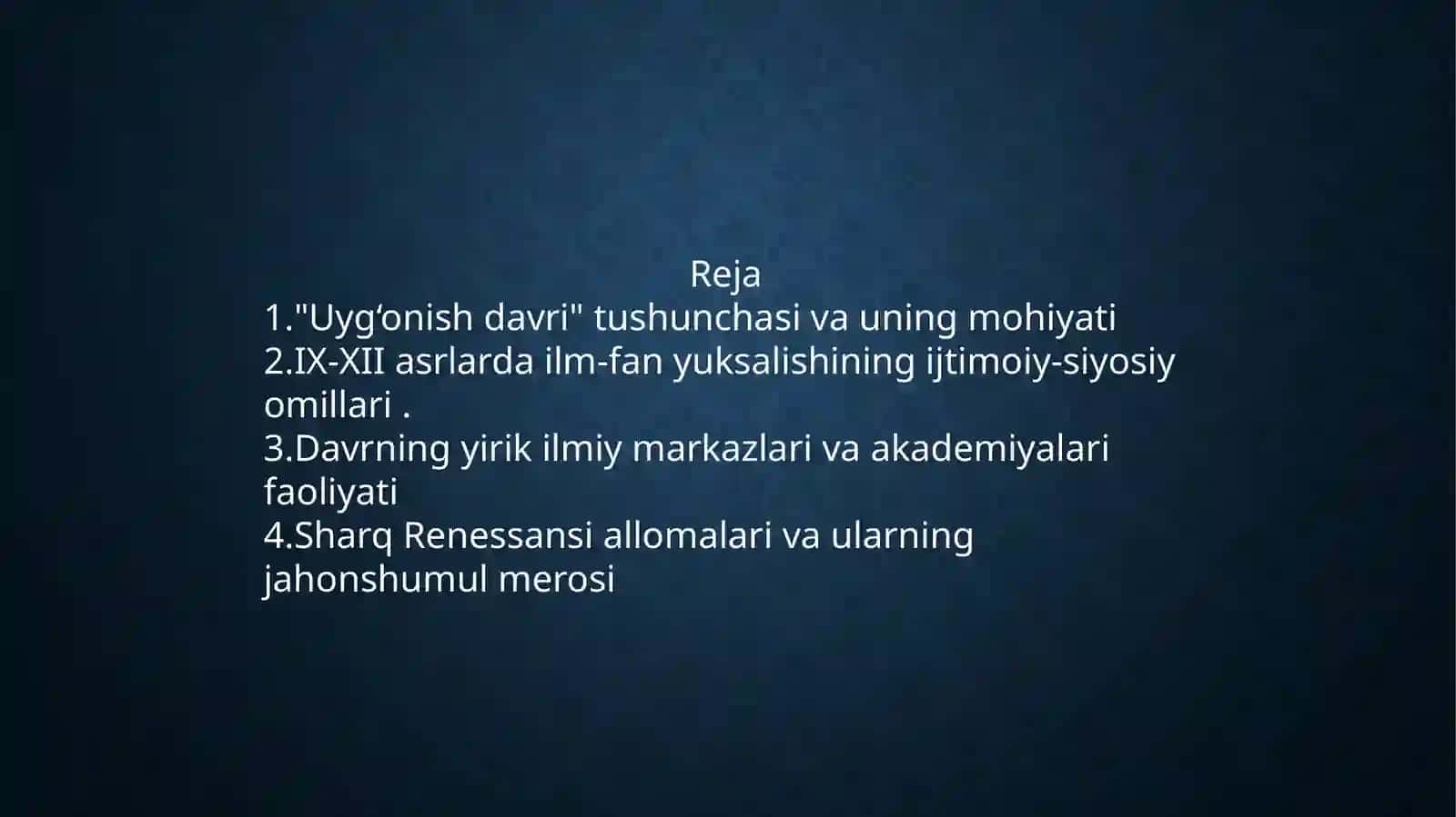 IX-XII asrlarda O'rta Osiyoda yuz bergan uyg'onish davri 2