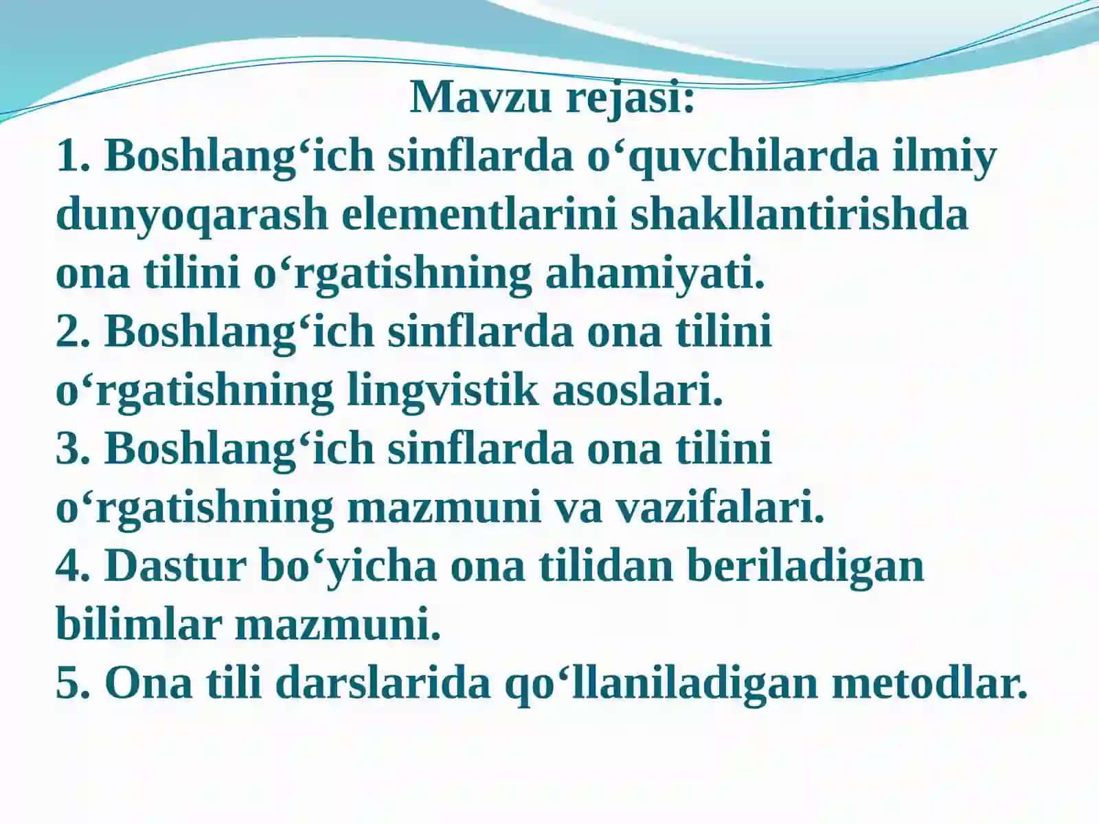 Boshlang`ich sinflarda ona tili o`qitishning mazmuni, maqsad va vazifalari 2