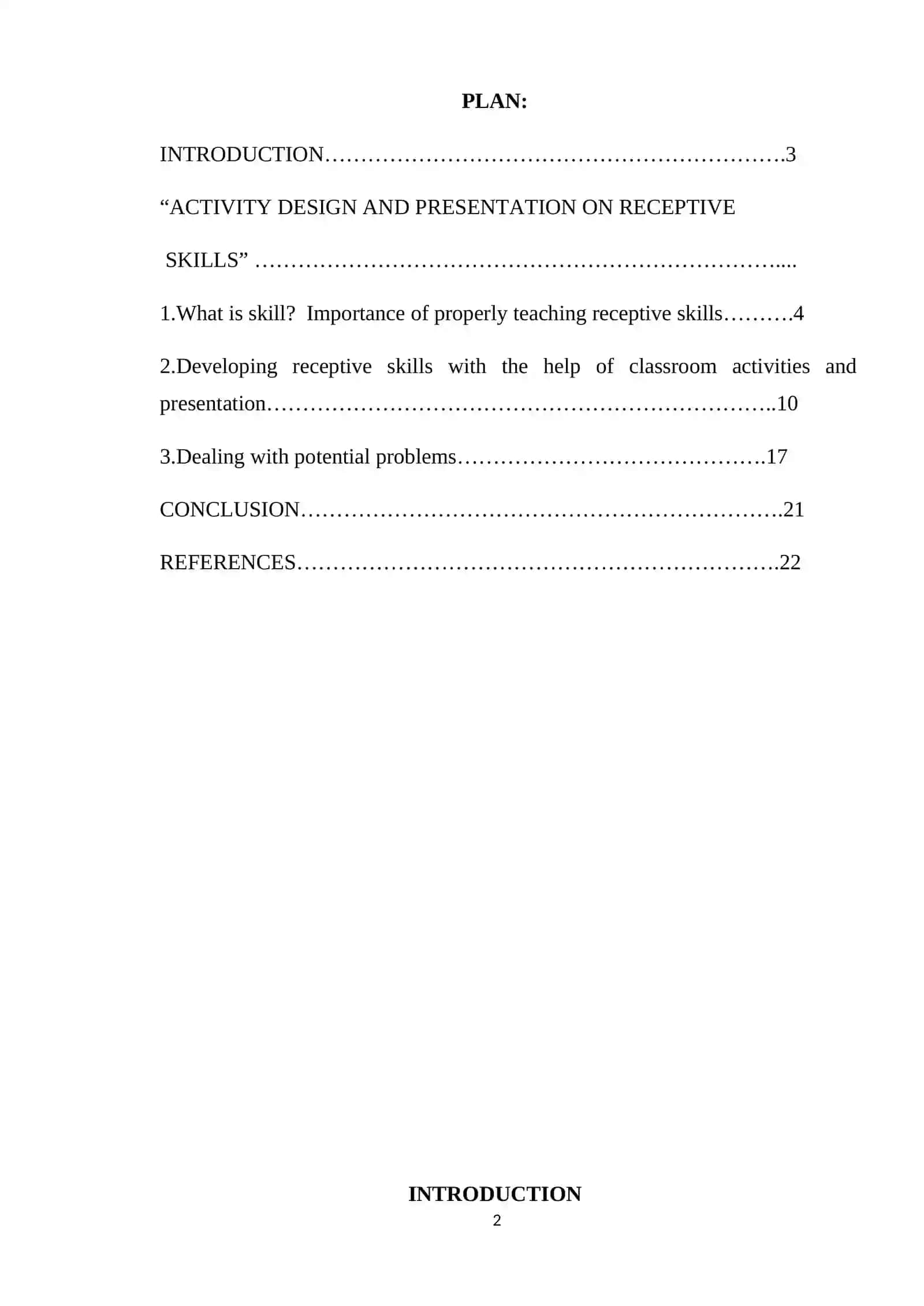 ACTIVITY DESIGN AND PRESENTATION ON RECEPTIVE SKILLS 2