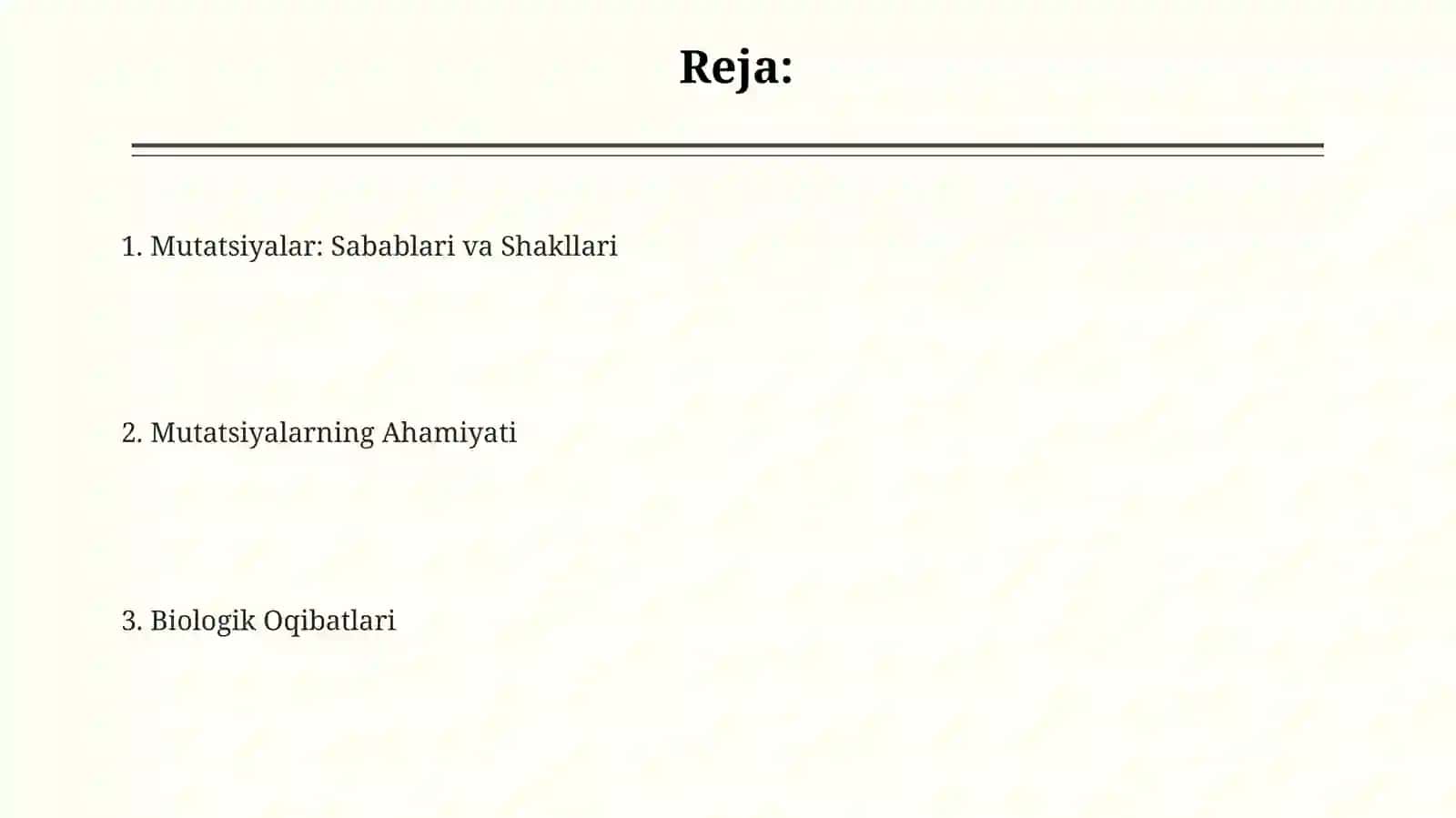 Mutatsiyalar: sabablari, shakllari, ahamiyati vabiologikoqibatlari 2
