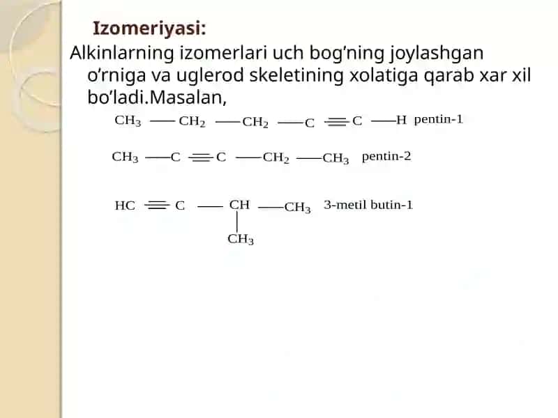 Asetilenqatoridagi Uglevodordlar-ALKINLAR 2