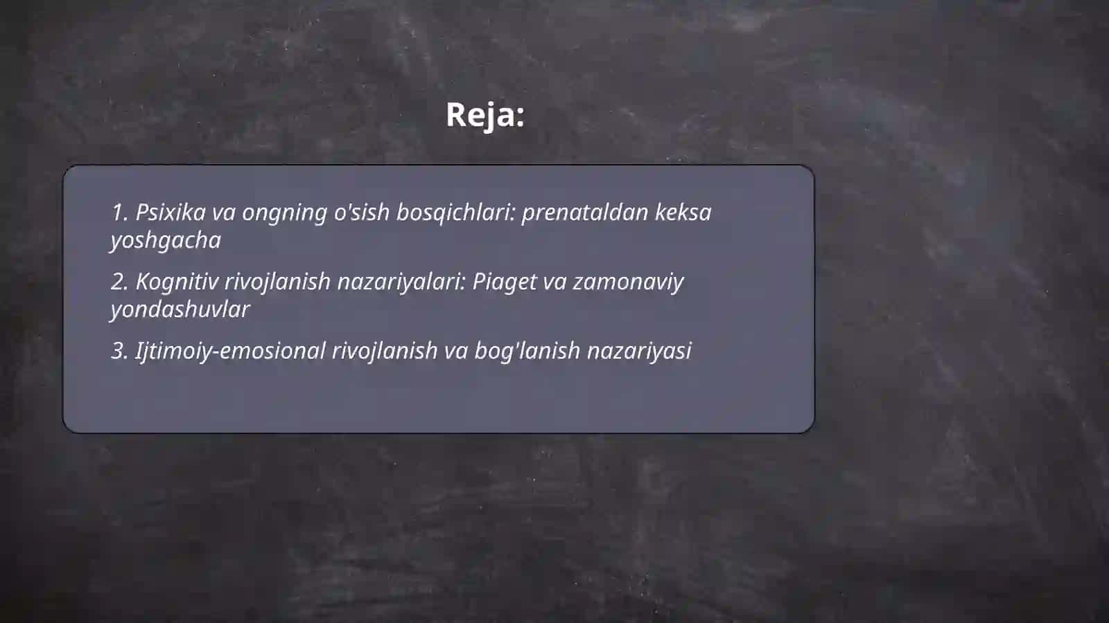 Psixika va ongning psixologik rivojlanishi 2