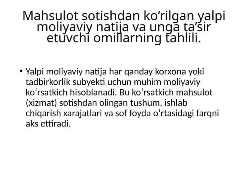 Mahsulot sotishdan ko‘rilgan yalpi moliyaviy natija va unga ta’sir etuvchi omillarning tahlili 2