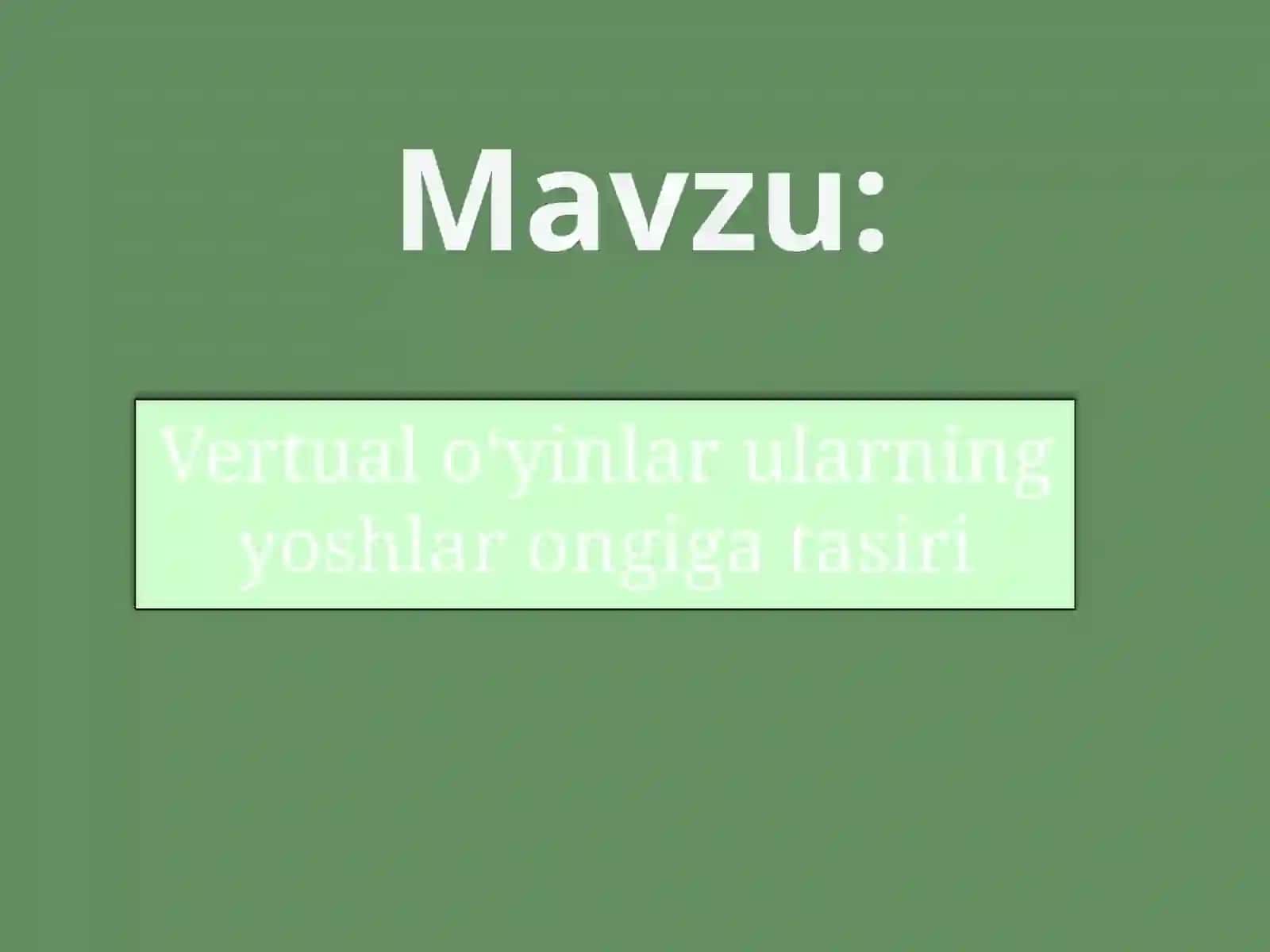 Vertualoʻyinlarularningyoshlarongigatasiri 2