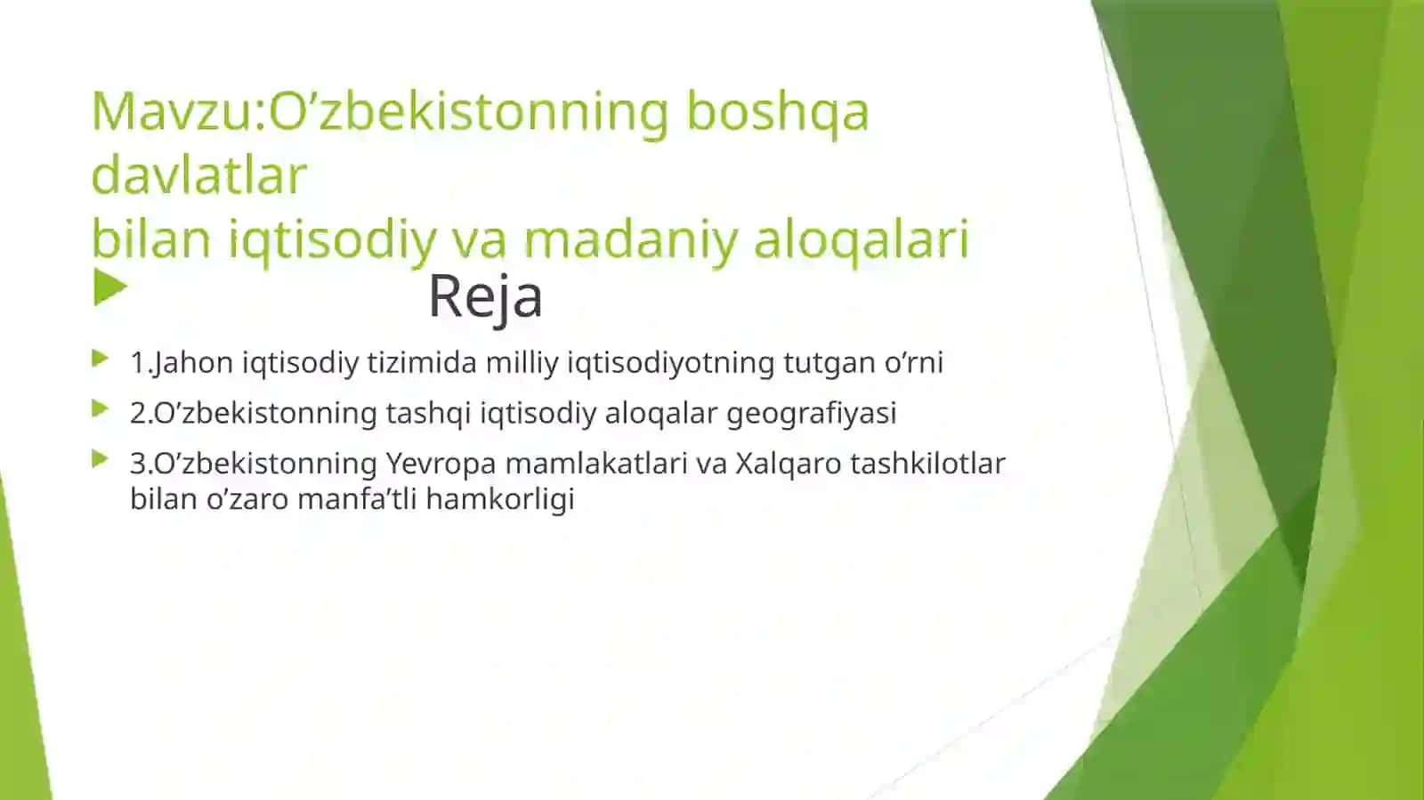O’zbekistonning boshqa davlatlar bilan iqtisodiy va madaniy aloqalari 2