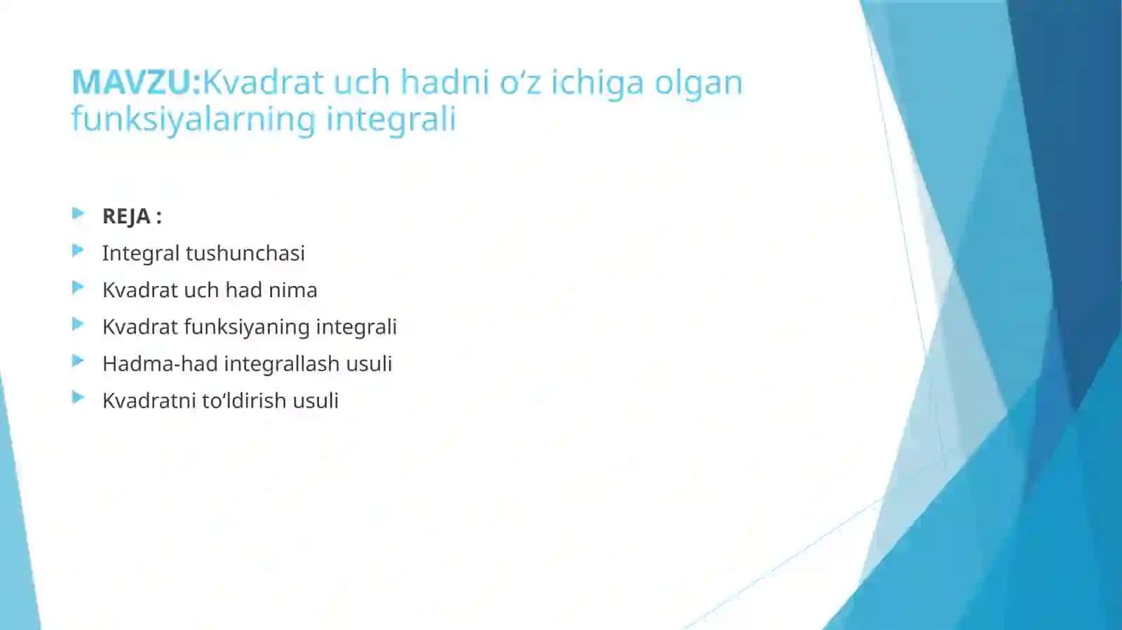 Kvadrat uchhadni o‘z ichiga olgan funksiyalarning integrali 2