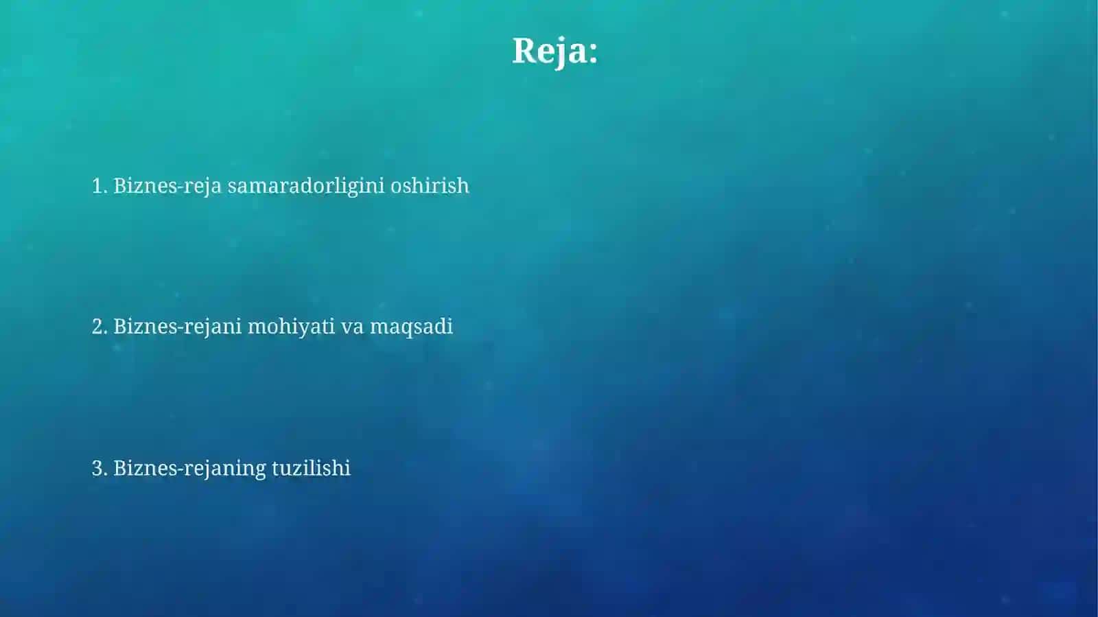 Biznes rejaning mohiyati va maqsadi. Uning tuzilishi 2