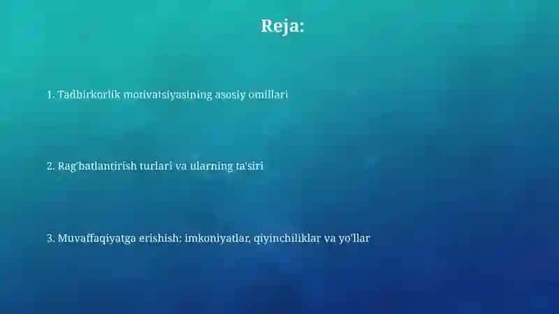 Tadbirkorlik faoliyati motivatsiyasi 2