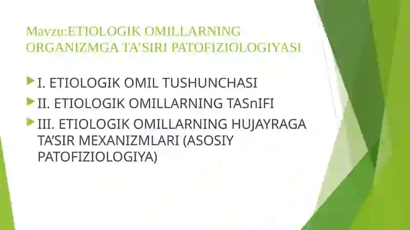 ETIOLOGIKOMILLARNING ORGANIZMGA TA’SIRI PATOFIZIOLOGIYASI 2