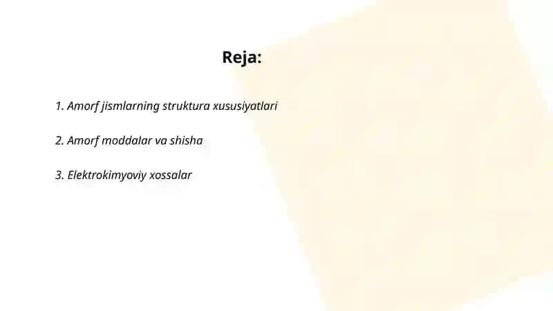Amorf jismlarning mexanik elektr xossalari 2
