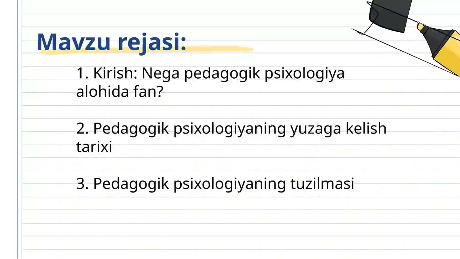 Pedagogik psixologiya: predmet, tuzilma, muammolari va yuzaga kelish tarixi 2