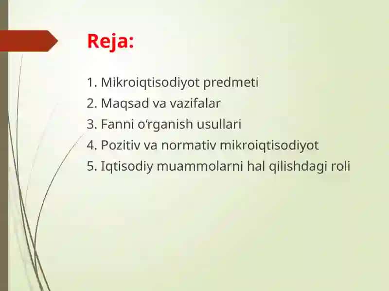Mikroiqtisodiyotfanining predmeti, maqsadi va vazifalari 2
