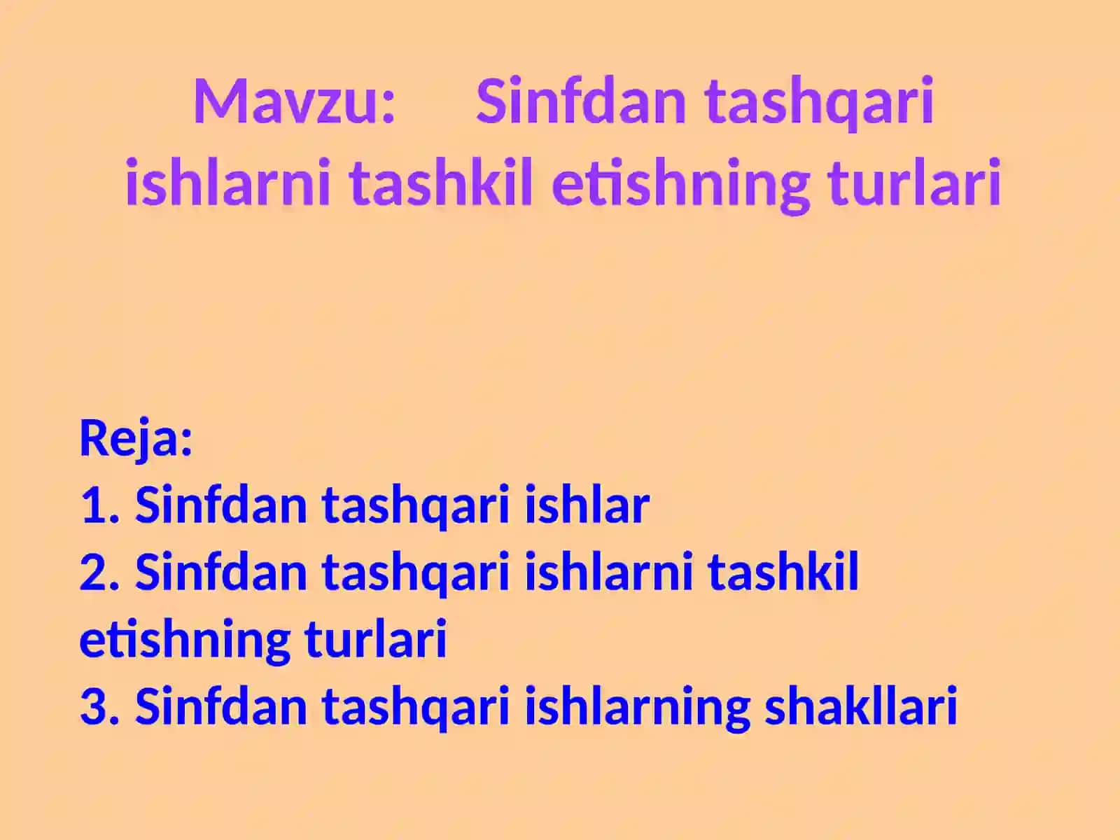 Sinfdantashqariishlarnitashkiletishningturlari 2