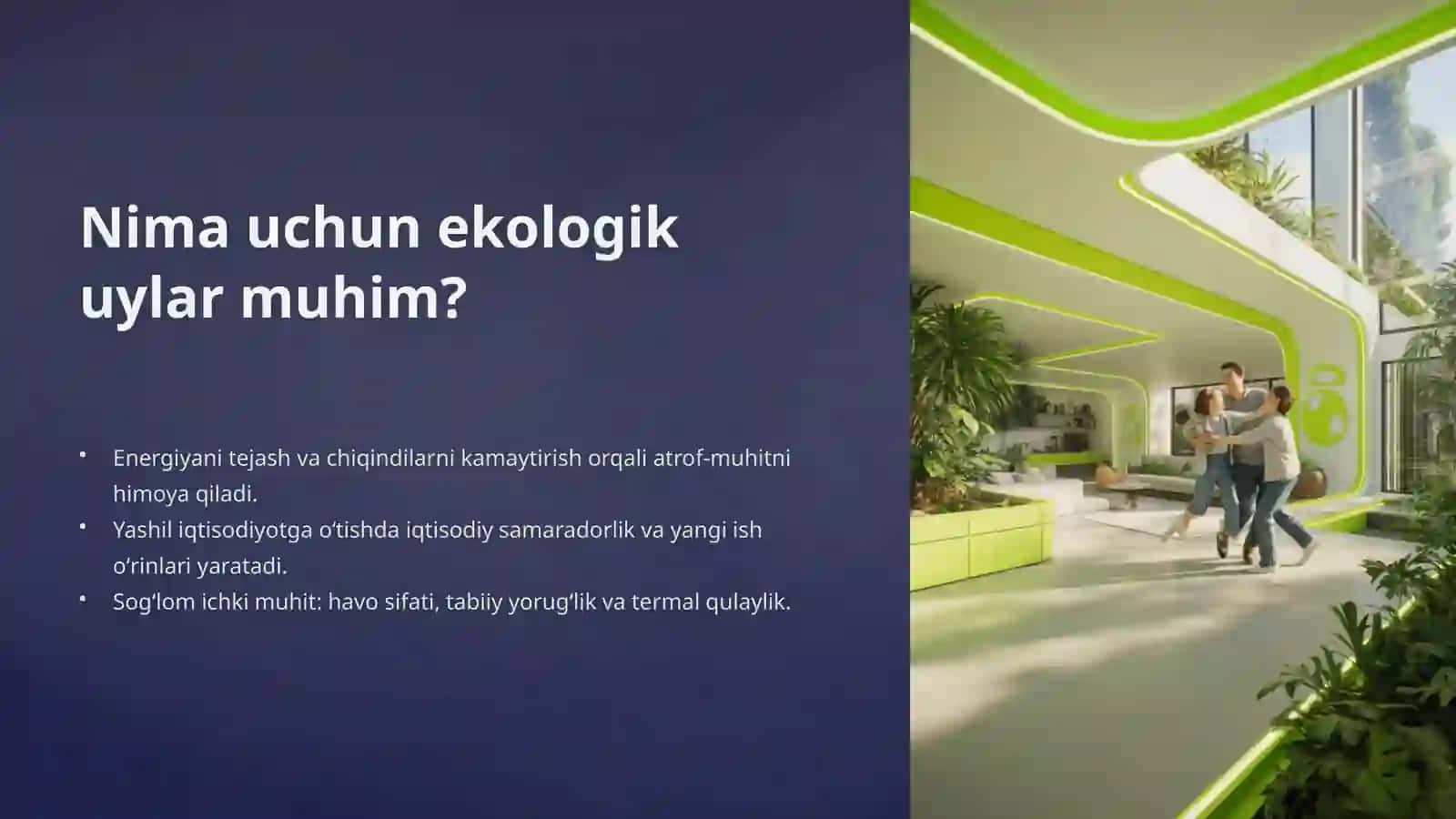 Ekologik Uylar: Barqaror Kelajak Uchun Yashil Uylar 2