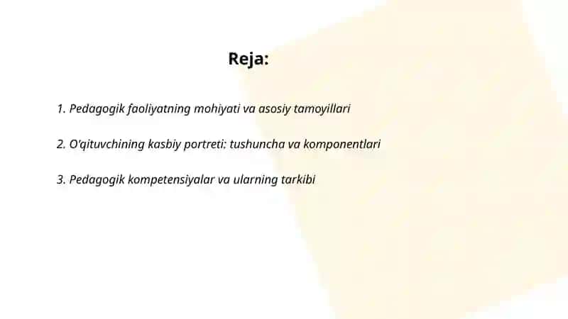Pedagogik faoliyatning mohiyati va o'qituvchining kasbiy portreti 2