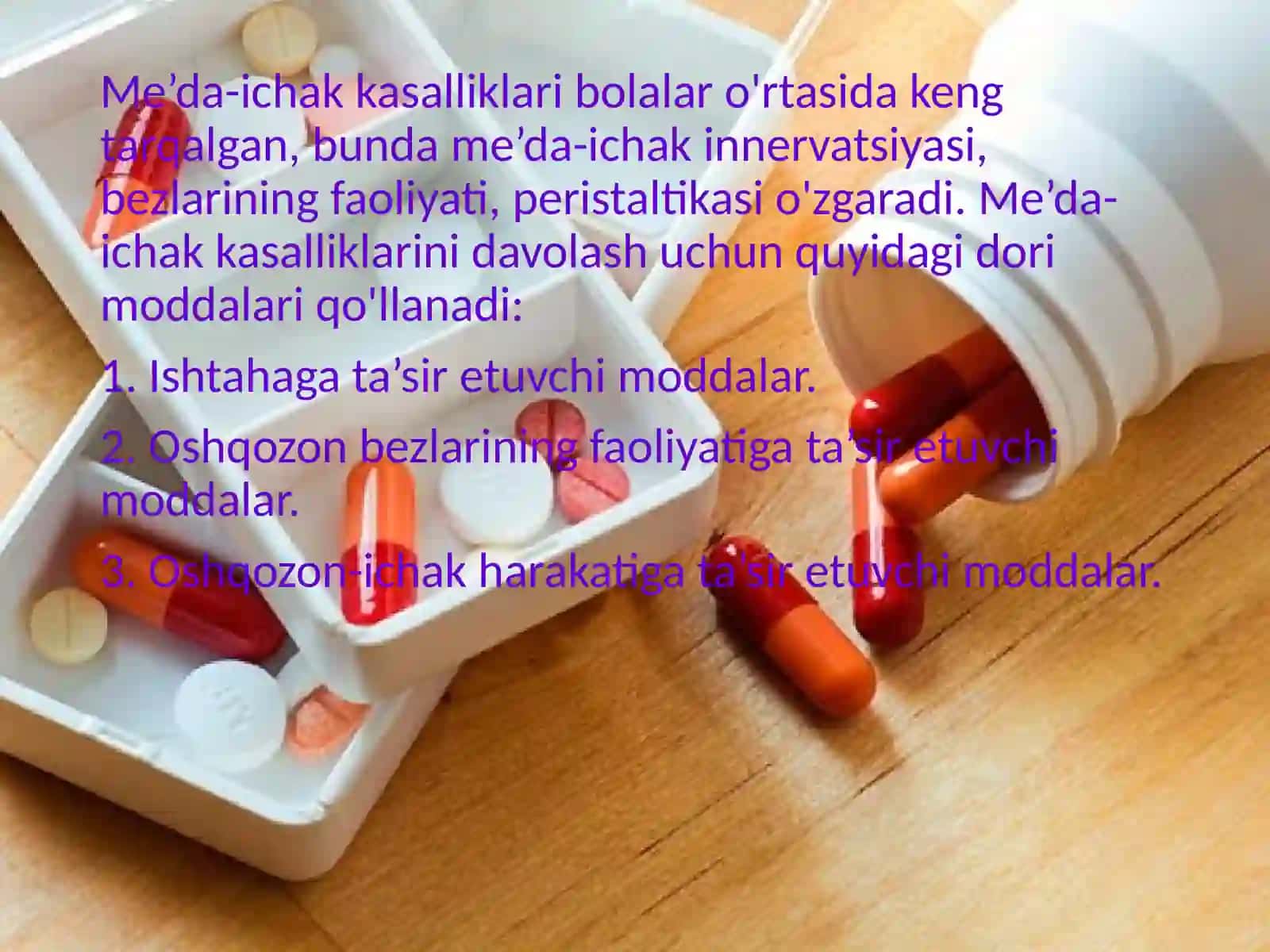 Me’da-ichak faoliyatiga ta’siretuvchi moddalar(farma) 2