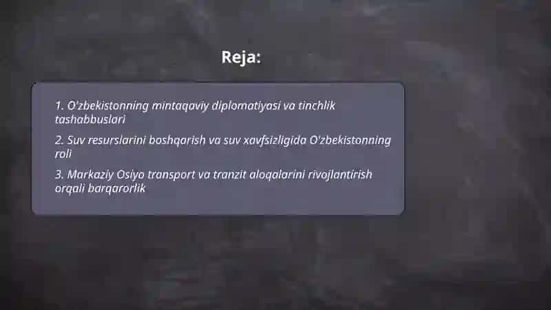 O'zbekiston Markaziy Osiyoda tinchlik va barqarorlikni ta'minlashdagi o'rni 2