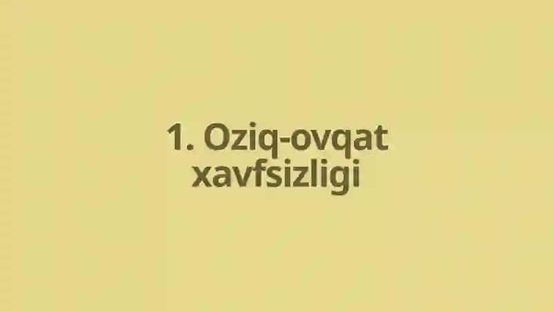 Oziq-ovqat xavfsizligi va qishloq xo‘jaligini rivojlantirish 2