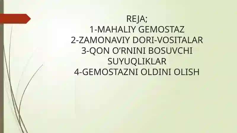 MAHALLIY GEMOSTAZ UCHUN ZAMONAVIY DORI VOSITALARI. QON O’RNINI BOSUVCHI SUYUQLIKLAR 2
