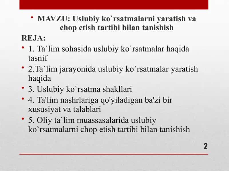 Uslubiy ko`rsatmalarni yaratish va chop etish tartibi bilan tanishish 2