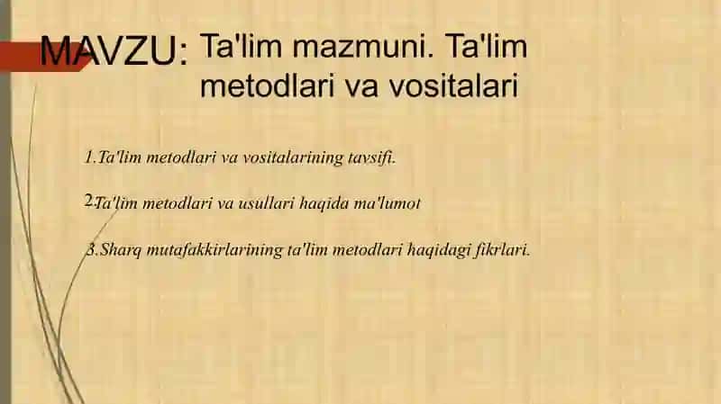 TA’LIM MAZMUNI. TA’LIM METODLARI VA VOSITALARI mavzusida taqdimot 2