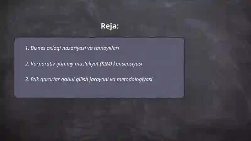 Biznesni Axloqiy va Mas'uliyat Jihatdan Boshqarish 2