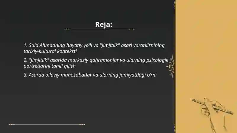 Said Ahmad hayoti va ijodi jimjitlik asari tahlili 2