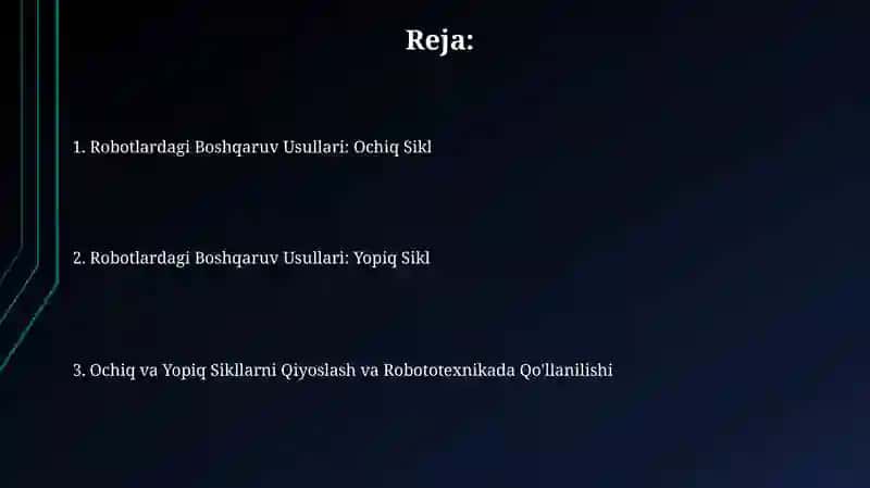 Robotlarda qo‘llaniladigan boshqaruv usullari: ochiq va yopiq zanjir 2