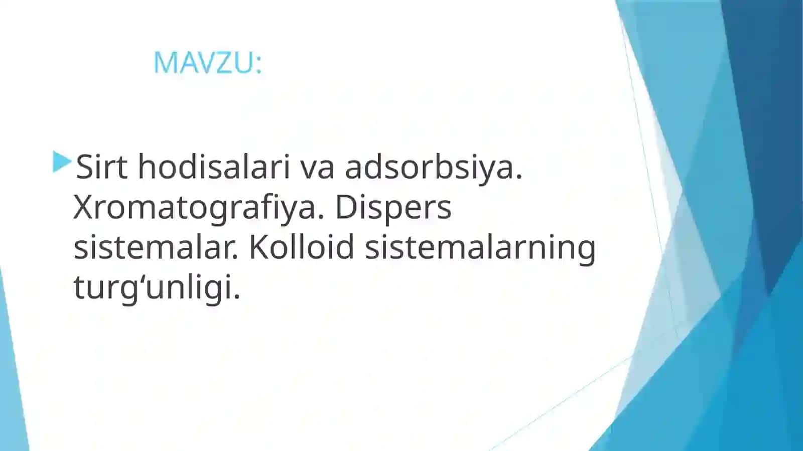 Sirt hodisalari va adsorbsiya. Xromatografiya 2