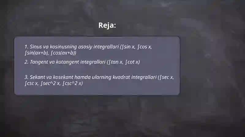 Trigonometrik funksiyalarni integrallash 2