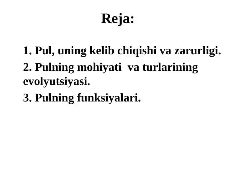 Pulning paydo bo’lishi, zarurligi va funksiyalari 2