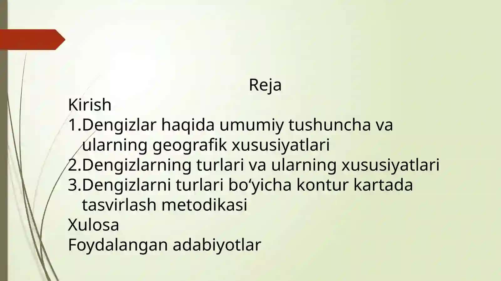 Dengizlar. Uning turlari. Ichki va tashqi dengizlar. Dengizlarni turlari bo'yicha kontur kartada tasvirlash. 2